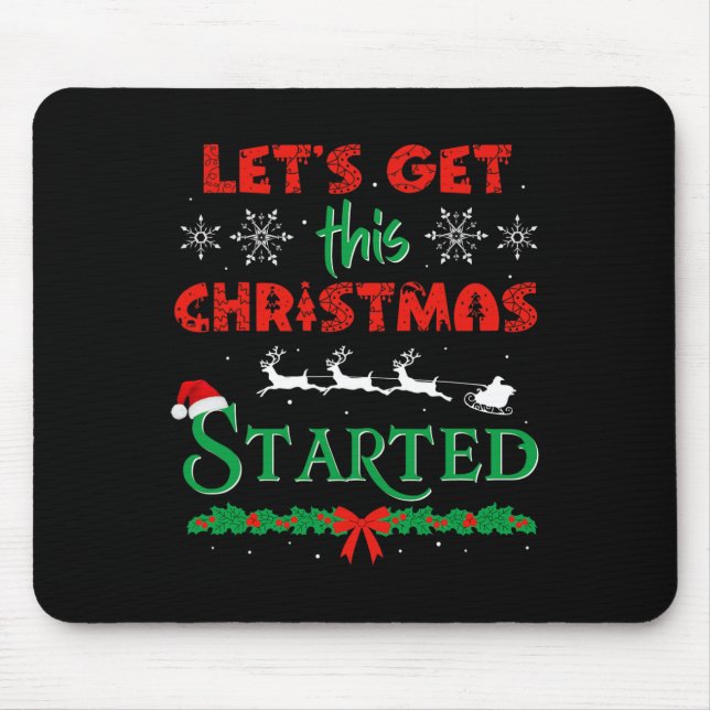 Lassen Sie uns dieses Weihnachtsfest beginnen Weih Mousepad (Vorne)