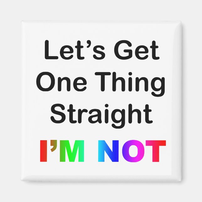 Lassen Sie uns eine Sache gleich machen... Ich bin Magnet (Vorne)