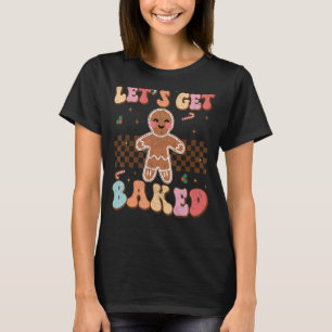 Lassen Sie uns gebackenes Lebkuchen Candy Cane Xma T-Shirt