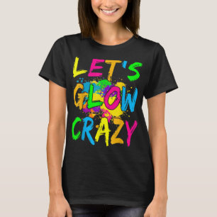 Lassen Sie uns glänzen Crazy Outfit - Retro farbig T-Shirt