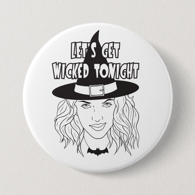 Lassen Sie uns heute Abend den Knopf "Wickern" drü Button (Vorderseite)