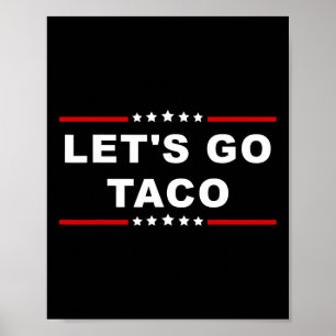 Lassen Sie uns Taco gehen - Spaß und spielerischer Poster