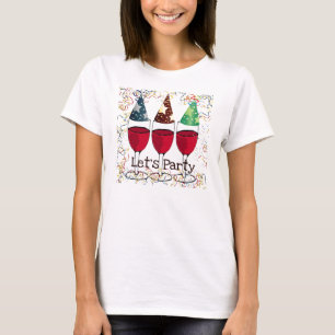 LASSEN SIE US-PARTY-ROTWEIN-PARTY-HUT-DRUCK T-Shirt