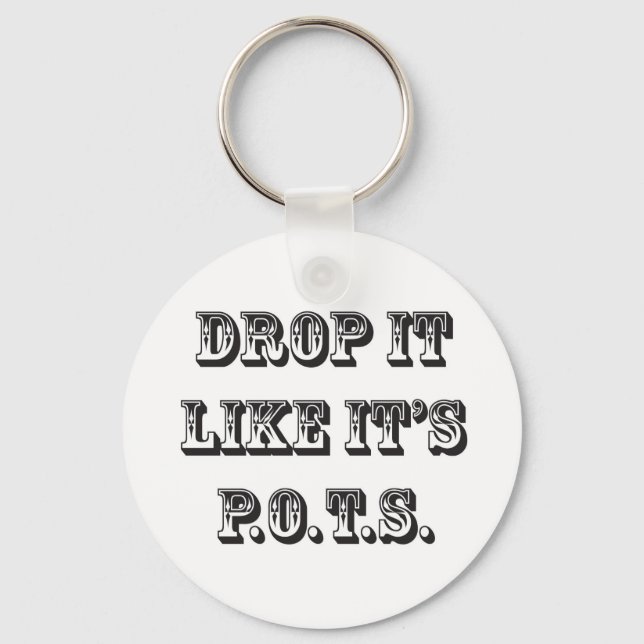 lassen wie seine Töpfe Schlüsselanhänger (Vorderseite)