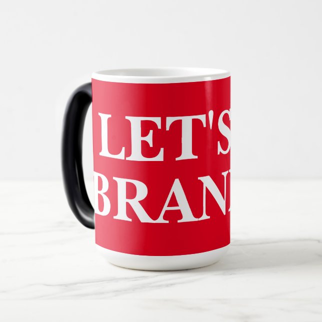 LASSEND GO BRANDON Morphing Tasse 15 oz (Vorderseite Links)