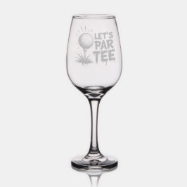 Lassend Par T-Shirt Custom Golf Geschenk Etched Weinglas