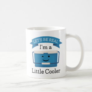 Lass's Be Real Kaffeetasse