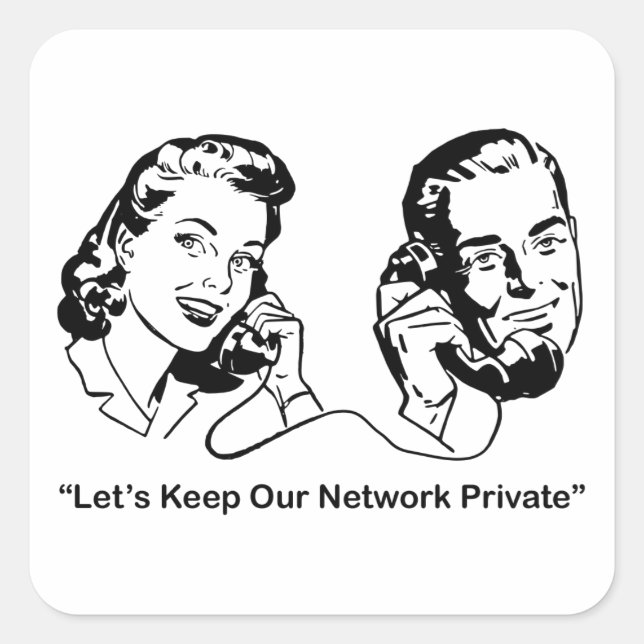 Lass's Behalt Unser Netzwerk Private Humors Tech Quadratischer Aufkleber (Vorderseite)