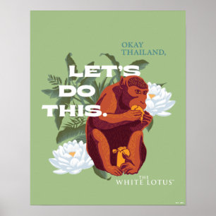 "Lass's Do This"-Affe - Der weiße Lotus Poster