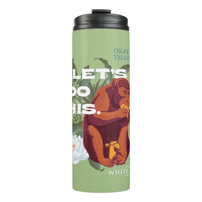 "Lass's Do This"-Affe - Der weiße Lotus Thermosbecher (Vorderseite)