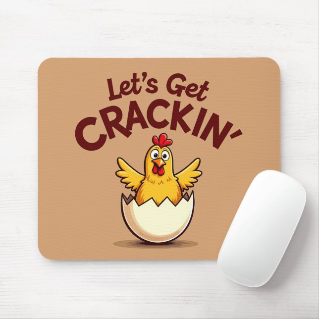 Lass's Get Crackin's Funny Chicken Farm Pun Mousepad (Mit Mouse)