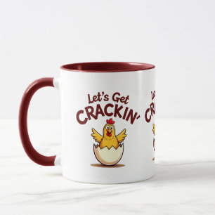 Lass's Get Crackin's Funny Chicken Farm Pun Tasse