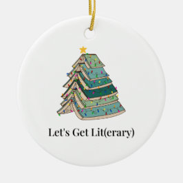 Lass's Get Lit(erary) Holiday Keramik Ornament