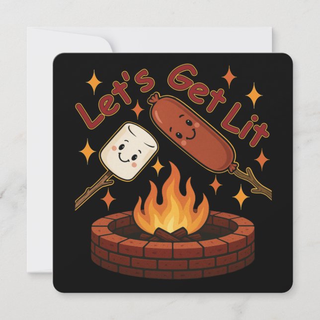 Lass's Get Lit Firepit - Niedlicher Marshmallow &  Einladung (Vorderseite)