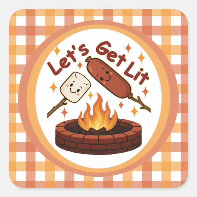 Lass's Get Lit Firepit - Niedlicher Marshmallow &  Quadratischer Aufkleber (Vorderseite)