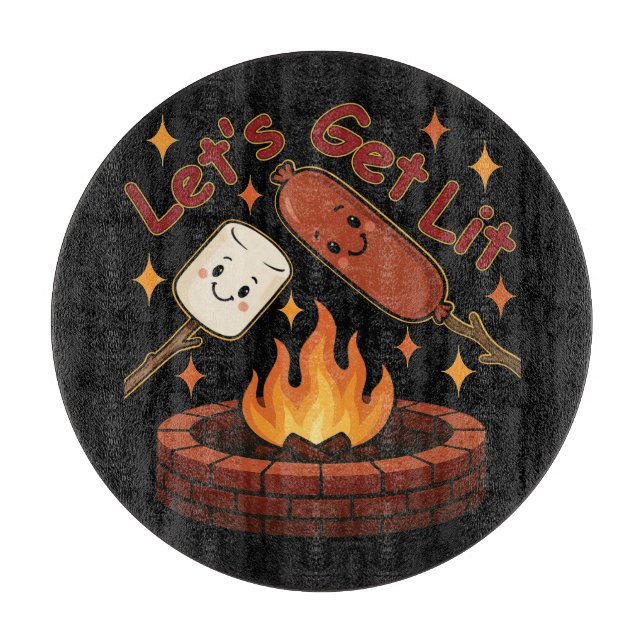 Lass's Get Lit Firepit - Niedlicher Marshmallow &  Schneidebrett (Vorderseite)