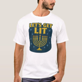 Lass's Get Lit Hanukkah T-Shirt
