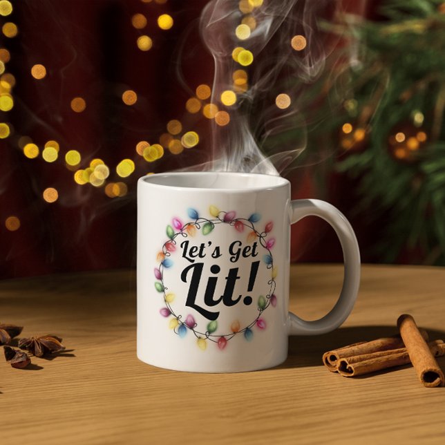Lass's Get Lit! - Weihnachtsbeleuchtungsdesign Kaffeetasse (Von Creator hochgeladen)