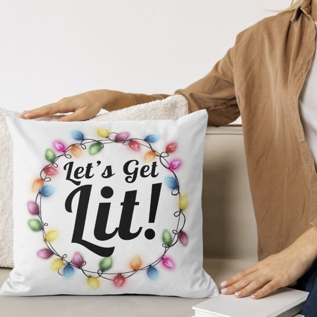 Lass's Get Lit! - Weihnachtsbeleuchtungsdesign Kissen (Von Creator hochgeladen)