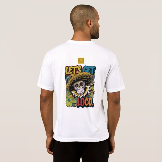Lass's Get Loco T-Shirt (Schwarz voll)