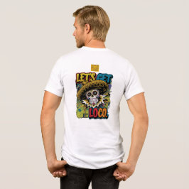 Lass's Get Loco Tri-Blend Shirt