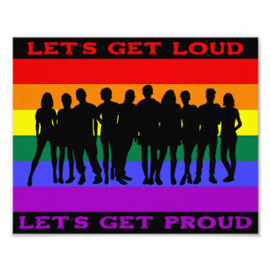 Lass's Get Loud, Lass's Get Proud LGBTQ Pride Fotodruck