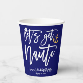 Lass's Get Nauti | Nautischer Junggeselinnen-Absch Pappbecher