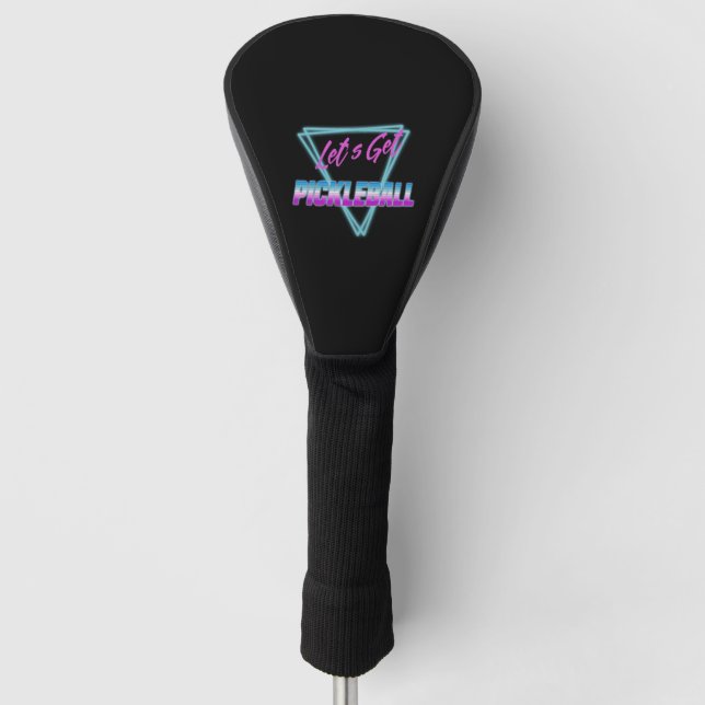 Lass's Get Pickleball 80's Retro Golf Headcover (Vorderseite)
