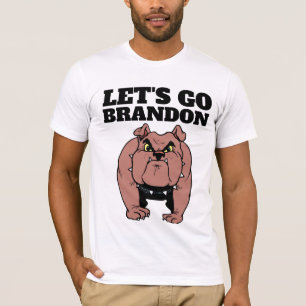 LASS'S GO BRANDON BULL DOG T - Shirt