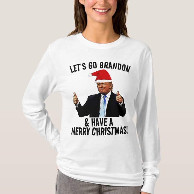 LASS'S GO BRANDON CHRISTMAS TRUMP T - SHIRT T-SHIR (Vorderseite)
