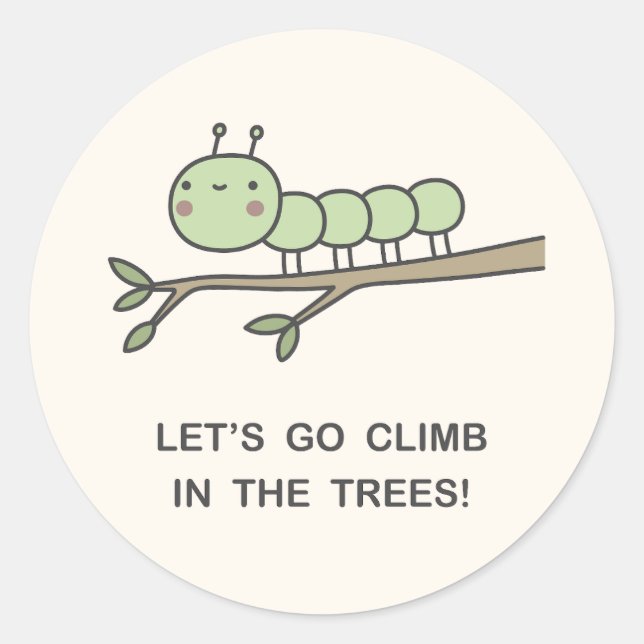 Lass's Go Climb in den Bäumen! Runder Aufkleber (Vorderseite)