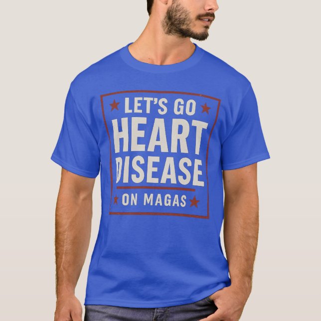 Lass's go Heart Disease T-Shirt (Vorderseite)