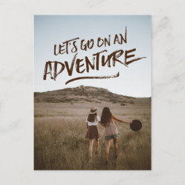 Lass's Go On a Adventure Typografy Foto Template Postkarte