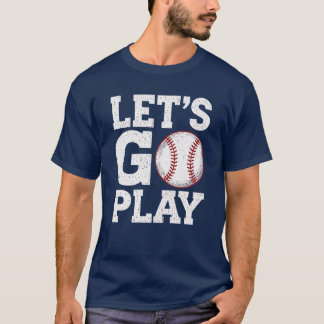 Lass's Go Play Baseball Cool Retro Style Sports T-Shirt