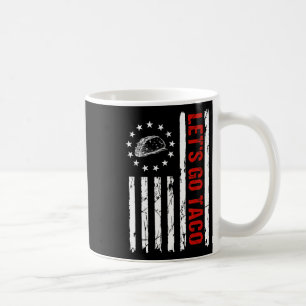 Lass's Go Taco - Immer Hühner aus den sonnigen Nah Kaffeetasse