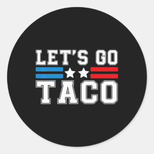 Lass's Go Taco Jemand immer Hühner aus der Funny Q Runder Aufkleber