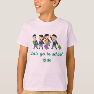 Lass's Go to School, Run!   Zurück zur Schule T-Shirt
