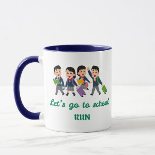 Lass's Go to School, Run! Zurück zur Schule Tasse