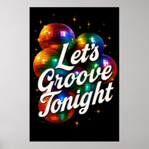 Lass's Groove Tonight - Retro Disco Party Poster