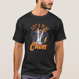 Lass's Play Chess National Chess Day T-Shirt