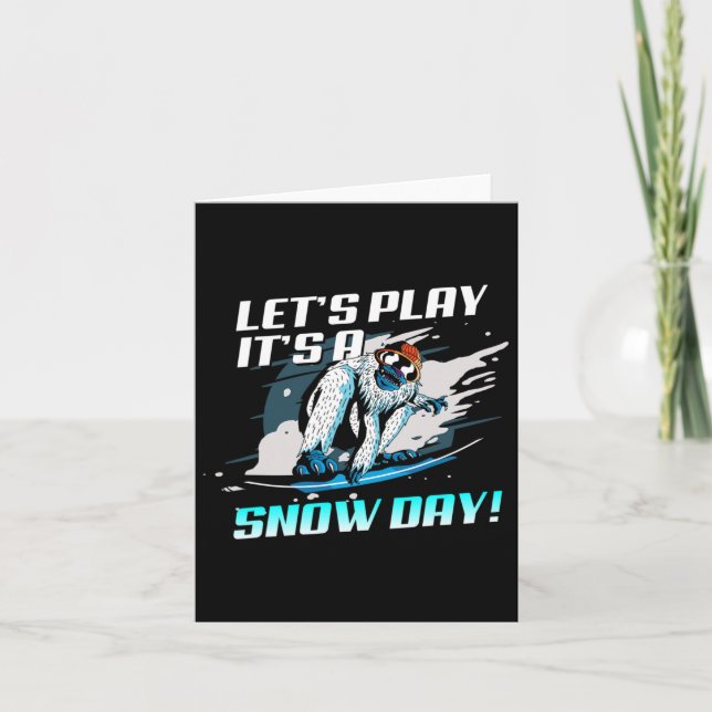 Lass's Play its Snow Day Funny Snowboard Karte (Vorderseite)