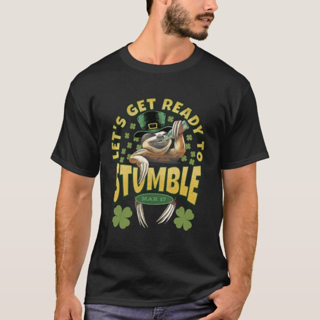 Lass's Ready to Stumble St Patrick's Day Sloth T-Shirt (Vorderseite)