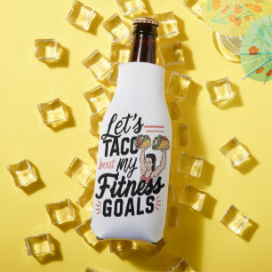 Lass's Taco "über meine Fitness will lustige Entsc Flaschenkühler