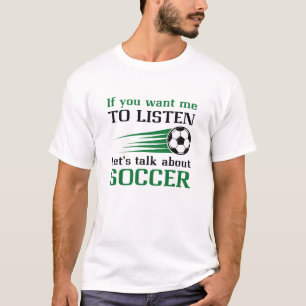 Lass's Talk über Fußball T-Shirt