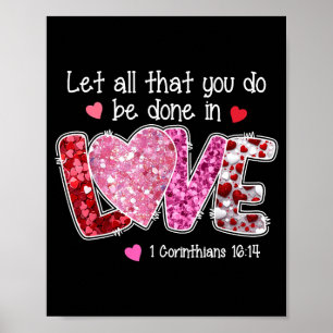 Lasst alles, was ihr tut, in Liebe getan werden, C Poster