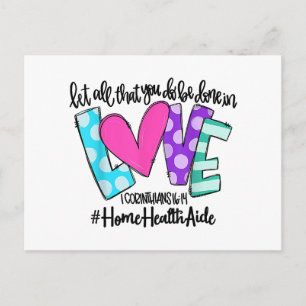 Lasst alles, was ihr tut, in Liebe getan werden Ho Postkarte