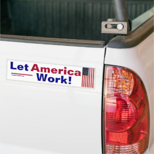 Lasst Amerika arbeiten! Autoaufkleber