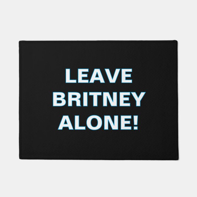 ''Lasst Britney in Ruhe'' Fußmatte (Vorderseite)