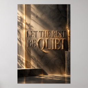 Lasst den Rest Stille Elegante Schatten-Typografie Poster