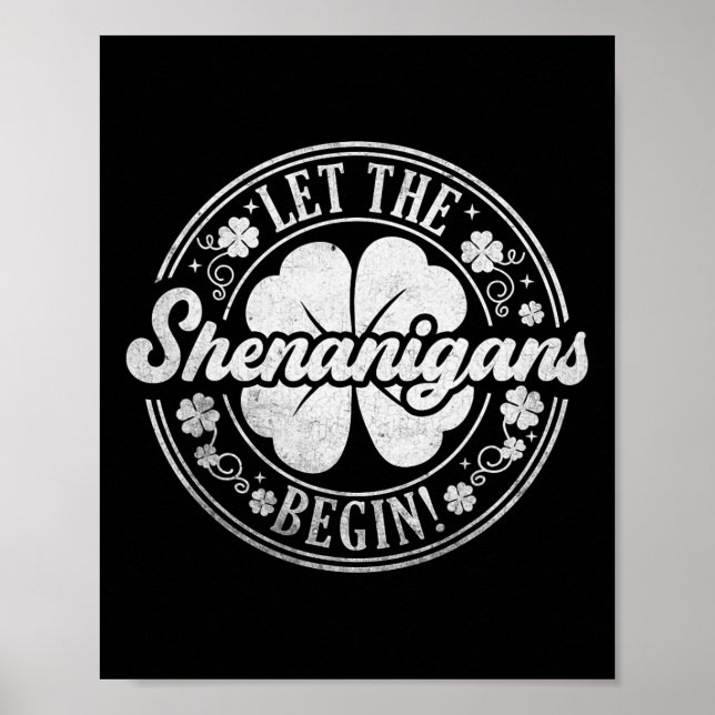 Lasst den Schabernack beginnen Lucky Shamrock St.  Poster (Vorne)